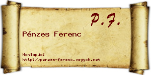 Pénzes Ferenc névjegykártya